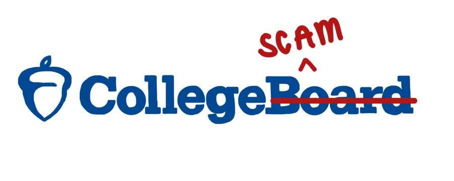 The College Board is a Scam: Heres Why
